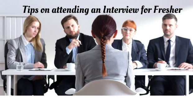 Tips on attending an Interview for Fresher