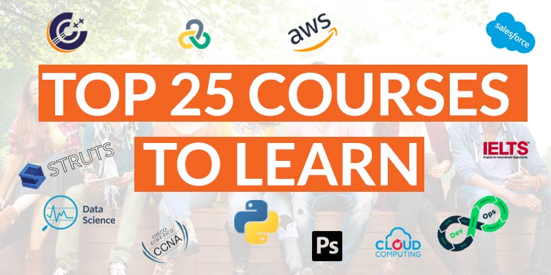 Top 25 Courses to learn in 2020