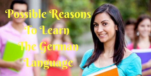 Possible Reasons To Learn The German Language